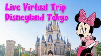  Live Virtual Trip Wensen School Indonesia - Disneyland Tokyo